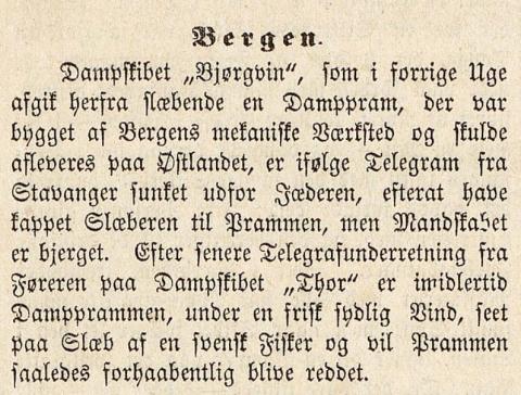 Avisnotis om nybygd damppram under slep frå Bergen til Austlandet i byrjinga av september 1869. Utafor Jæren var det nære på dampprammen forliste. Det står ikkje namn på dampprammen.