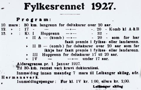 "Fylkesrennet 1927." Annonse i "Sogns Tidend" 3. mars 1927. Leikanger skilag arrangerte sitt første hopprenn i 1920 i Heggdalane. I 1924 tok dei i bruk ny hoppbakke på Kleppa. Fire år seinare hadde laget to hoppbakkar, Vetlebakken og Store Kleppabakken. Og i 1927 arrangerte skilaget fylkesrenn, med 30 km langrenn, kombinert renn og spesialhopprenn på programmet.